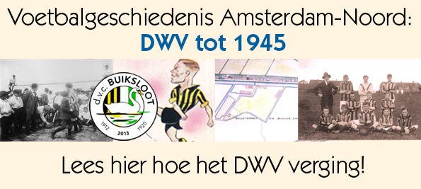 Voetbalgeschiedenis DWV tot 1945