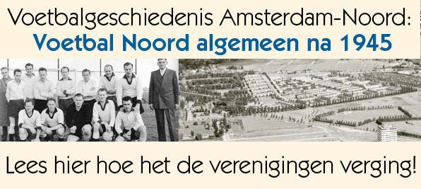 Overige Voetbalverenigingen na 1945